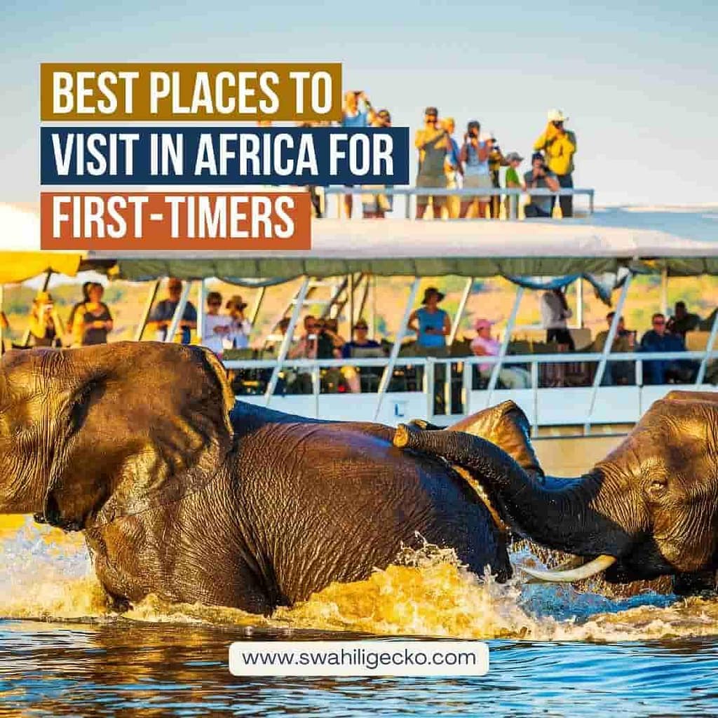 Best Places to Visit in Africa for First Timers