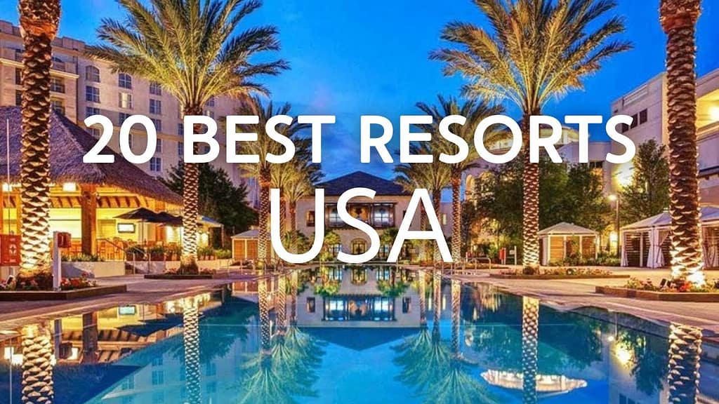 Best Resorts in Usa for Couples