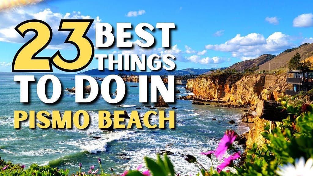 Things to Do in Pismo Beach