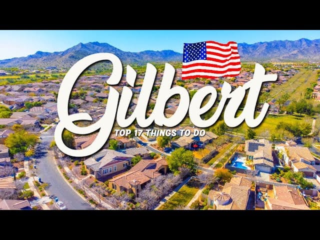 Things to Do in Gilbert Az